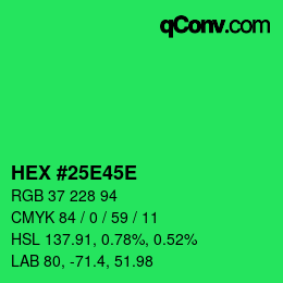 颜色代码: HEX #25E45E | qconv.com