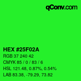 カラーコード: HEX #25F02A | qconv.com