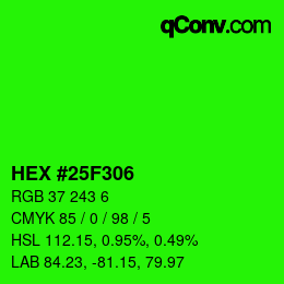 Color code: HEX #25F306 | qconv.com