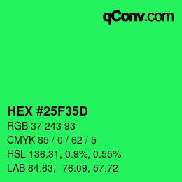カラーコード: HEX #25F35D | qconv.com