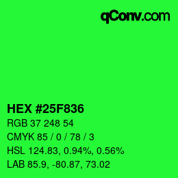 Color code: HEX #25F836 | qconv.com