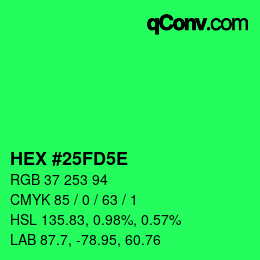 カラーコード: HEX #25FD5E | qconv.com
