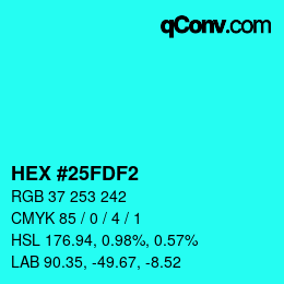 カラーコード: HEX #25FDF2 | qconv.com