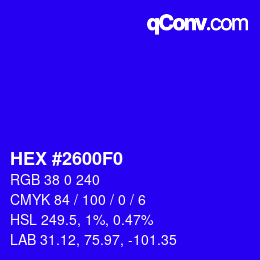 Color code: HEX #2600F0 | qconv.com
