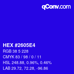 Farbcode: HEX #2605E4 | qconv.com
