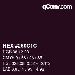 Color code: HEX #260C1C | qconv.com