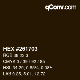颜色代码: HEX #261703 | qconv.com