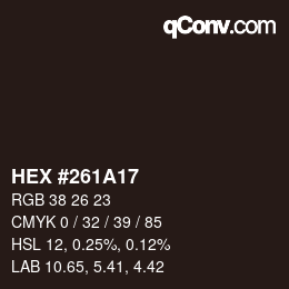 颜色代码: HEX #261A17 | qconv.com