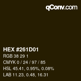 カラーコード: HEX #261D01 | qconv.com