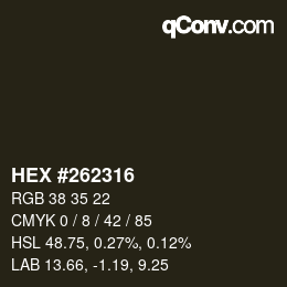 颜色代码: HEX #262316 | qconv.com
