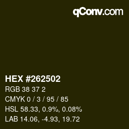 Color code: HEX #262502 | qconv.com