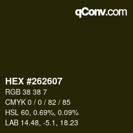 Color code: HEX #262607 | qconv.com