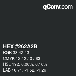 Color code: HEX #262A2B | qconv.com