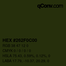 Color code: HEX #262F0C00 | qconv.com