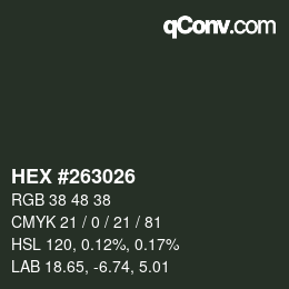 カラーコード: HEX #263026 | qconv.com