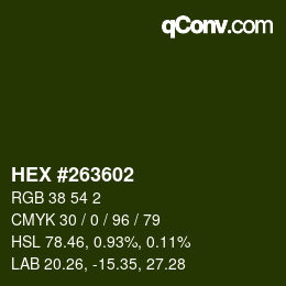 颜色代码: HEX #263602 | qconv.com