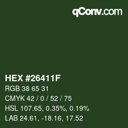 Color code: HEX #26411F | qconv.com