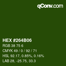 カラーコード: HEX #264B06 | qconv.com