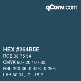 カラーコード: HEX #264B5E | qconv.com