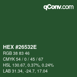 Color code: HEX #26532E | qconv.com