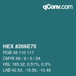 Color code: HEX #266E75 | qconv.com