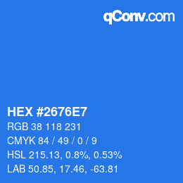 Color code: HEX #2676E7 | qconv.com