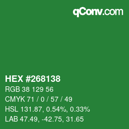 Color code: HEX #268138 | qconv.com