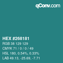 Color code: HEX #268181 | qconv.com