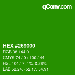 Color code: HEX #269000 | qconv.com