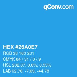 カラーコード: HEX #26A0E7 | qconv.com