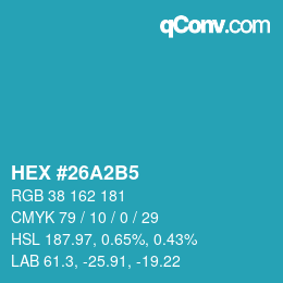 カラーコード: HEX #26A2B5 | qconv.com