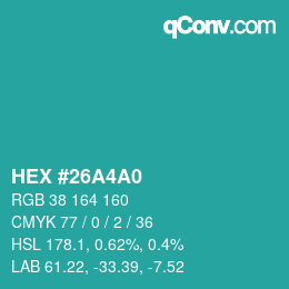 Color code: HEX #26A4A0 | qconv.com