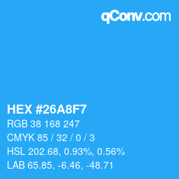 Color code: HEX #26A8F7 | qconv.com