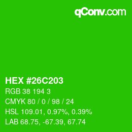 カラーコード: HEX #26C203 | qconv.com