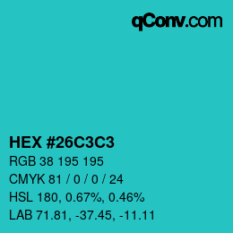 Color code: HEX #26C3C3 | qconv.com