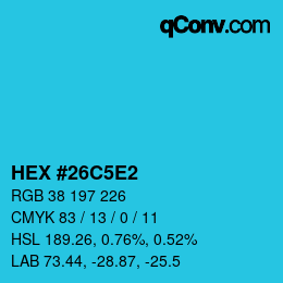 カラーコード: HEX #26C5E2 | qconv.com