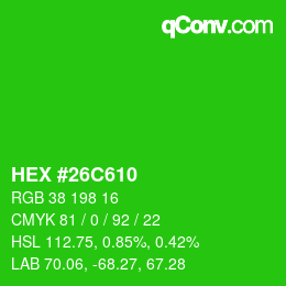 颜色代码: HEX #26C610 | qconv.com