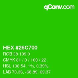 カラーコード: HEX #26C700 | qconv.com