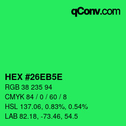 Code couleur: HEX #26EB5E | qconv.com