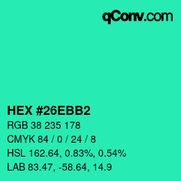 カラーコード: HEX #26EBB2 | qconv.com