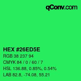 カラーコード: HEX #26ED5E | qconv.com