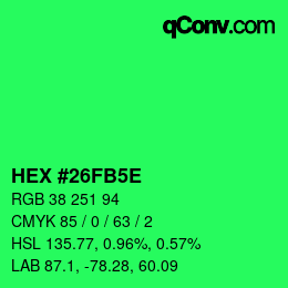 カラーコード: HEX #26FB5E | qconv.com