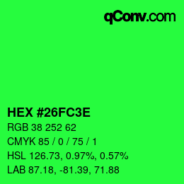 Color code: HEX #26FC3E | qconv.com