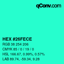 颜色代码: HEX #26FECE | qconv.com