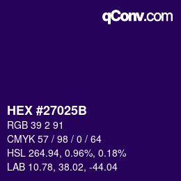 カラーコード: HEX #27025B | qconv.com