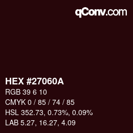 Color code: HEX #27060A | qconv.com