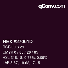 カラーコード: HEX #27061D | qconv.com