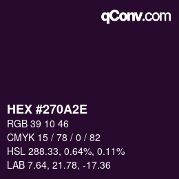 Color code: HEX #270A2E | qconv.com