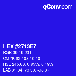 颜色代码: HEX #2713E7 | qconv.com