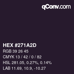 颜色代码: HEX #271A2D | qconv.com
